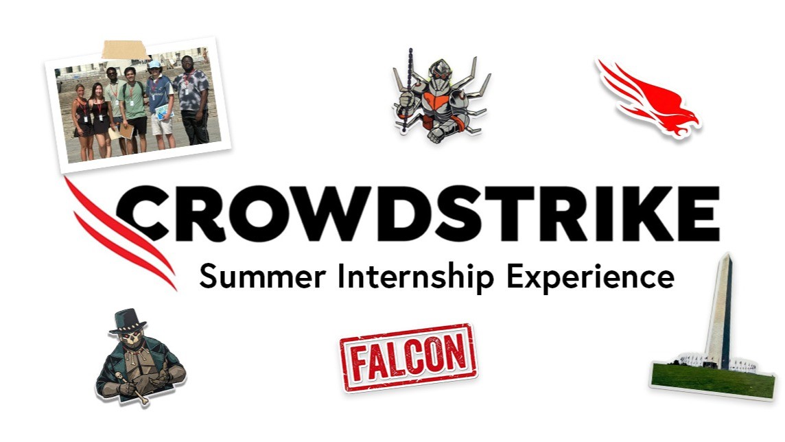 CrowdStrike Internship Experience